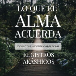 Lo que el Alma Acuerda